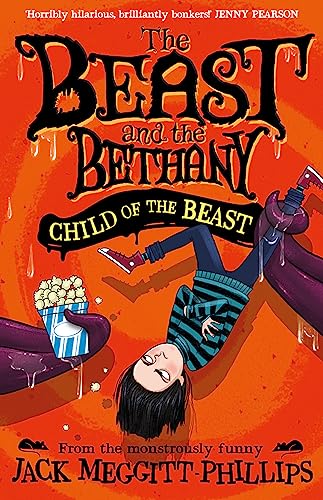 CHILD OF THE BEAST: Funny illustrated gothic middle-grade MG award-winning humour, new in the series for 2023! (BEAST AND THE BETHANY) von Farshore