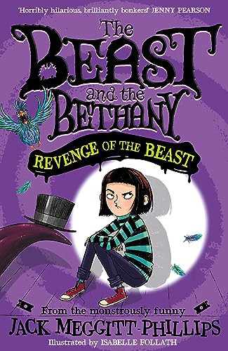 Revenge of the Beast: Funny illustrated gothic middle-grade award-winning humour for 8+ readers, new look for 2023! (BEAST AND THE BETHANY)