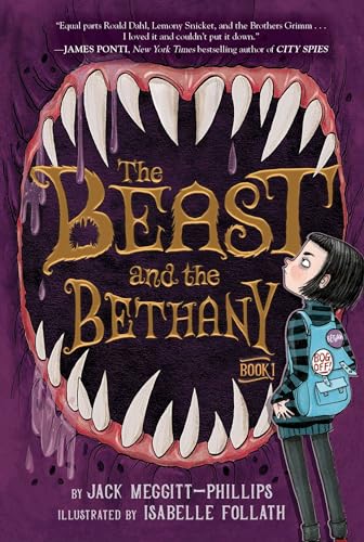 The Beast and the Bethany: Volume 1 (Beast and the Bethany, 1) von ALADDIN