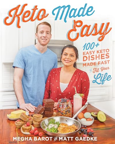 Keto Made Easy: 100+ Easy Keto Dishes Made Fast to Fit Your Life von Victory Belt Publishing