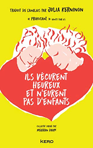 Ils vécurent heureux et n'eurent pas d'enfants von Calmann-Lévy