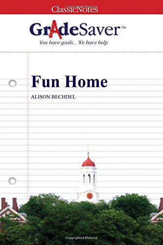 GradeSaver (TM) ClassicNotes: Fun Home von GradeSaver LLC