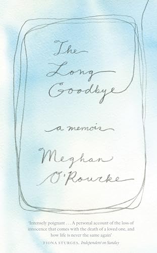 The Long Goodbye: A Memoir von Virago