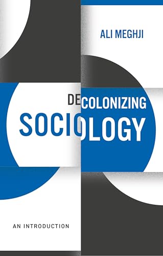 Decolonizing Sociology: An Introduction (Decolonizing the Curriculum) von Polity