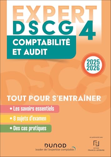 DSCG 4 - EXPERT - Comptabilité et audit 2025-2026: Tout pour s'entraîner von DUNOD