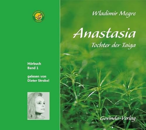 Anastasia, Tochter der Taiga (CD): Band 1: Band 1, Lesung. MP3 Format. Ungekürzte Ausgabe von Govinda