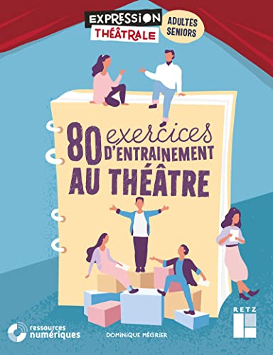 80 exercices d'entraînement au théâtre pour adultes et seniors + DVD von RETZ
