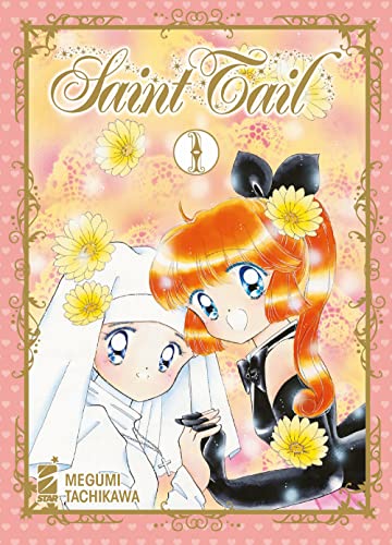 Saint tail. New edition (Vol. 1) (Starlight) von Star Comics