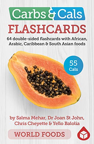 Carbs & Cals Flashcards WORLD FOODS: 64 double-sided flashcards with African, Arabic, Caribbean & South Asian foods von Chello Publishing