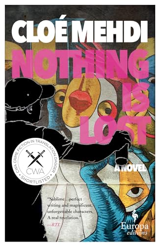 Nothing is Lost: Cloé Mehdi von Europa Editions (UK) Ltd