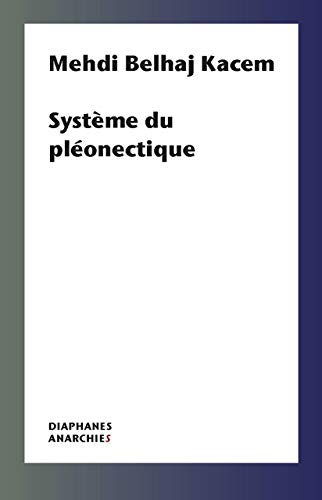 Système du pléonectique (Anarchies)