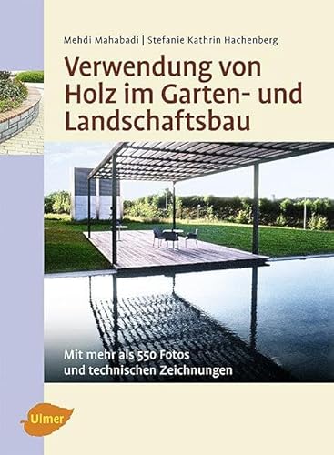 Verwendung von Holz im Garten- und Landschaftsbau