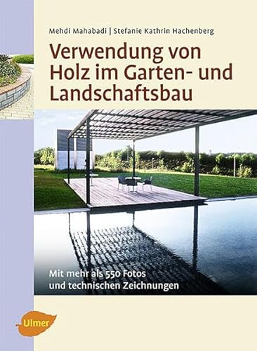 Verwendung von Holz im Garten- und Landschaftsbau