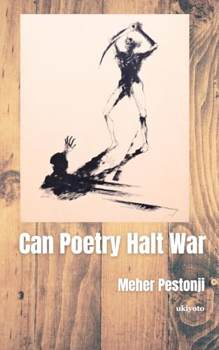 Can Poetry Halt War von Ukiyoto Publishing