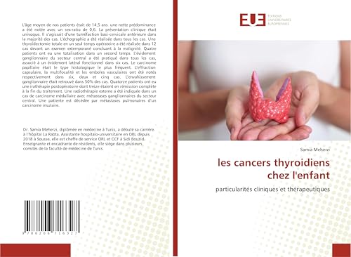 les cancers thyroidiens chez l'enfant: particularités cliniques et thérapeutiques von Éditions universitaires européennes