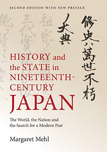History and the State in Nineteenth-Century Japan: The World, the Nation and the Search for a Modern Past von Sound Book Press