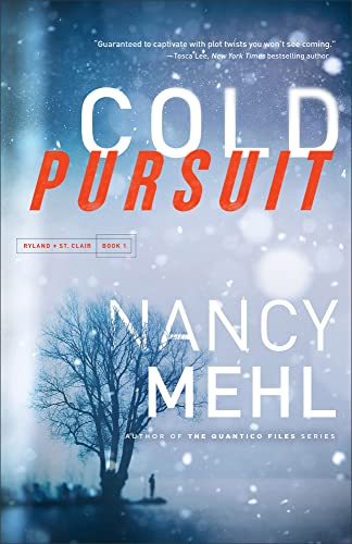Cold Pursuit (Ryland & St. Clair, 1) von Bethany House Publishers