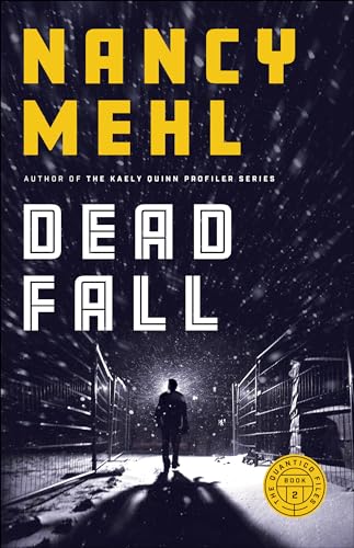Dead Fall (Quantico Files, 2, Band 2) von Bethany House Publishers