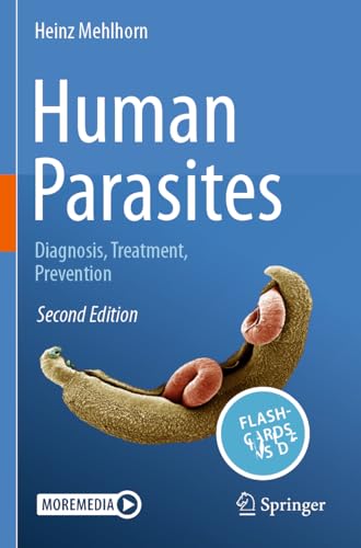 Human Parasites: Diagnosis, Treatment, Prevention von Springer