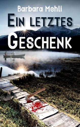 Ein letztes Geschenk: DE Ein letztes Geschenk: DE von Romeon-Verlag