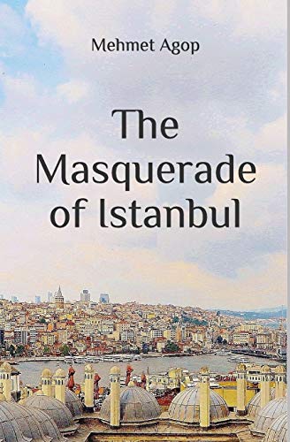 The Masquerade of Istanbul von Independently published