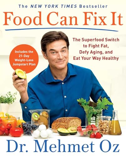 Food Can Fix It: The Superfood Switch to Fight Fat, Defy Aging, and Eat Your Way Healthy von Scribner
