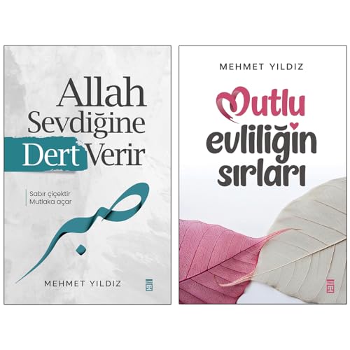 Allah Sevdigine Dert Verir: Sabir cicektir mutlaka acar von Timas Yayinlari