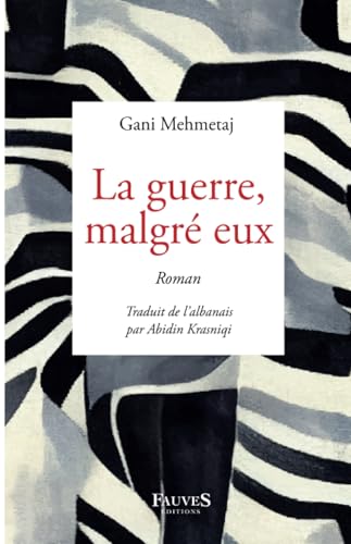 La guerre, malgré eux von Fauves editions