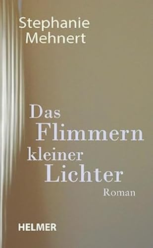 Das Flimmern kleiner Lichter