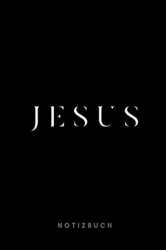 Jesus Notizbuch: Christliches Notizbuch mit Punktraster (dot grid / gepunktet) |110 Seiten zum Gebet Predigt Andacht | Christian Notebook schwarz black