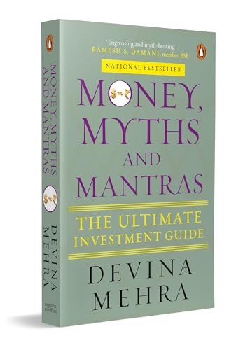 Money, Myths and Mantras: The Ultimate Investment Guide von Penguin Random House India Pvt. Ltd
