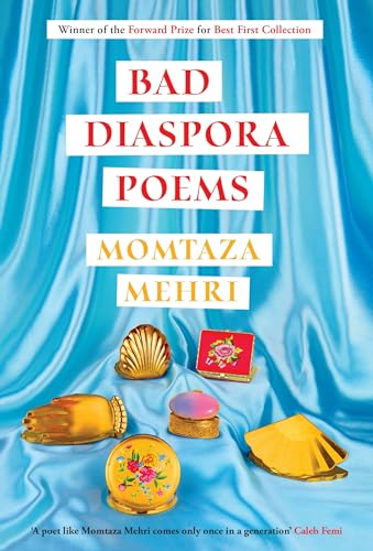 Bad Diaspora Poems: Winner of the Forward Prize for Best First Collection von Jonathan Cape
