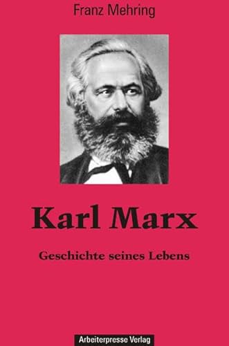 Karl Marx: Geschichte seines Lebens