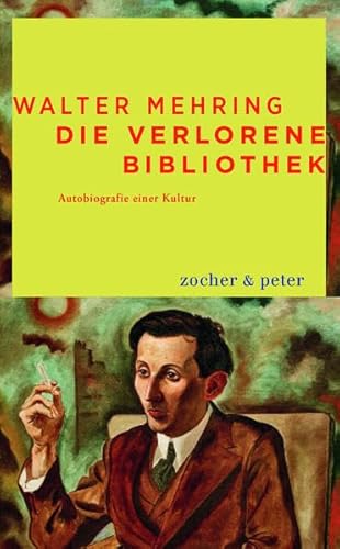 Die verlorene Bibliothek: Autobiografie einer Kultur