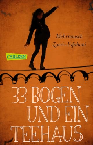 33 Bogen und ein Teehaus: Wie fühlt es sich für ein Kind an, zu flüchten? Biografischer Roman ab 12 Jahren, mehrfach preisgekrönt