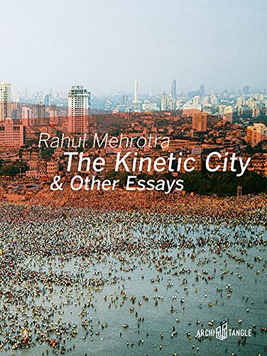 The Kinetic City & Other Essays von ArchiTangle GmbH
