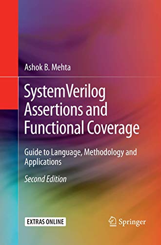 SystemVerilog Assertions and Functional Coverage: Guide to Language, Methodology and Applications von Springer