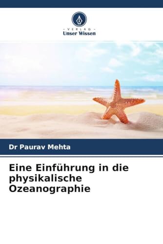 Eine Einführung in die physikalische Ozeanographie von Verlag Unser Wissen