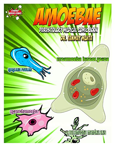 Amoebae: Parasitology Medical Comic Book (Parasitology Medical Comics, Band 2) von Independently published