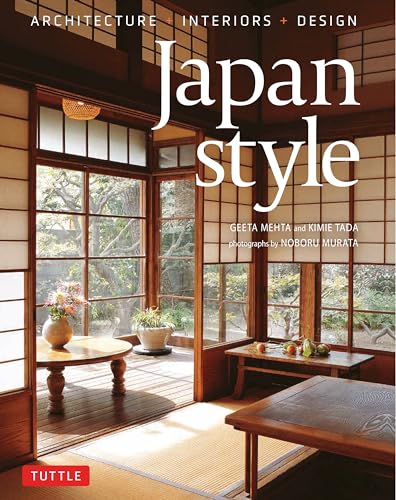 Japan Style: Architecture + Interiors + Design von Tuttle Publishing