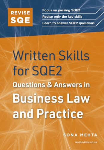 Revise SQE Written Skills for SQE2: Questions & Answers in Business Law and Practice: Legal Skills for SQE2 von Revise SQE