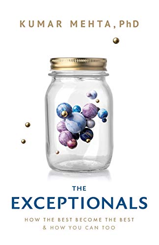 The Exceptionals: How the Best Become the Best and How You Can Too The Exceptionals: How the Best Become the Best and How You Can Too von River Grove Books