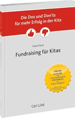 Die Dos und Don´ts für mehr Erfolg in der Kita: Fundraising