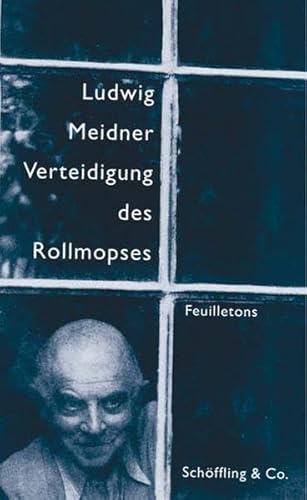 Verteidigung des Rollmopses. Gesammelte Feuilletons 1927-1932. Feuilletons