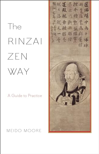 The Rinzai Zen Way: A Guide to Practice von Shambhala Publications