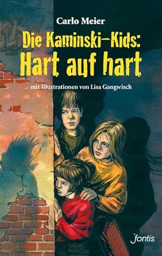 Die Kaminski-Kids: Hart auf hart (Die Kaminski-Kids (TB): Taschenbuchausgaben) von Fontis