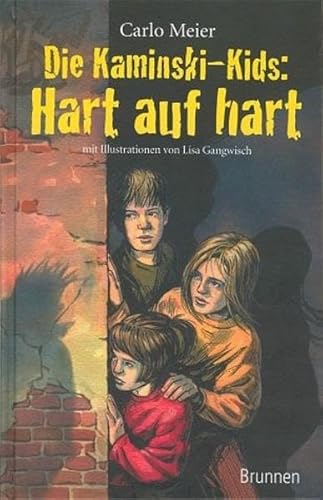 Die Kaminski-Kids: Hart auf hart. Die Kaminski-Kids, Bd. 3: Band 3 von fontis