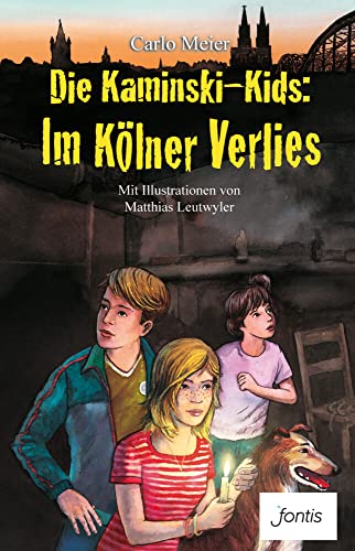 Die Kaminski-Kids: Im Kölner Verlies (Die Kaminski-Kids (TB): Taschenbuchausgaben)