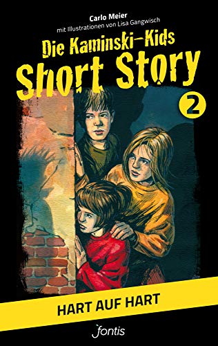 Die Kaminski-Kids: Short Story 2. Hart auf hart (Die Kaminski-Kids (SS): Short Storys) von Fontis