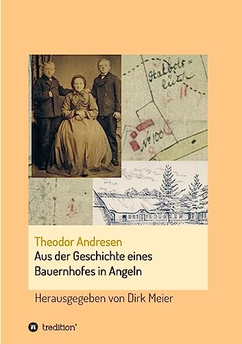 Aus der Geschichte eines Bauernhofes in Angeln
